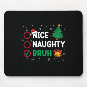 Mousepad Noite de Natal Bela, Maldita Bruh Engraçado Lista