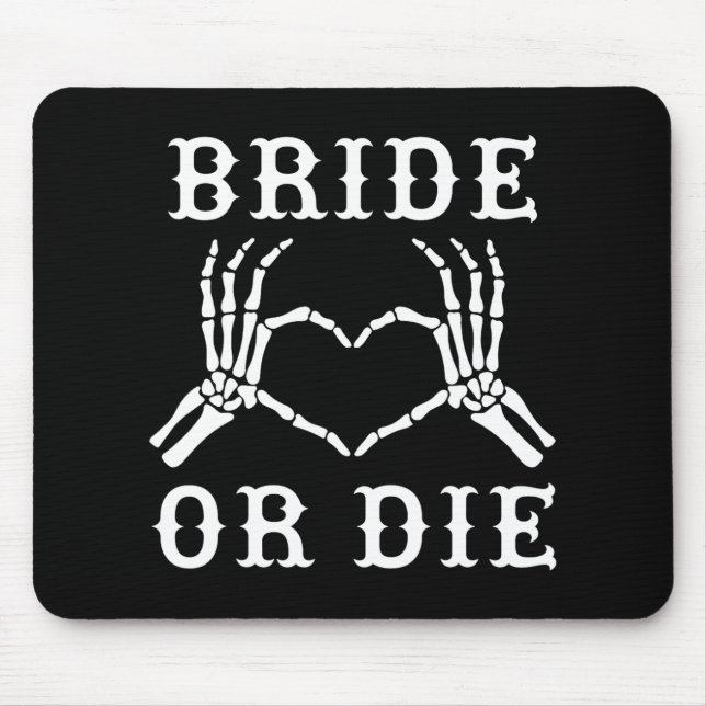 Mousepad Noiva Ou Morre Esqueleto Gótico Halloween Bachelor (Frente)
