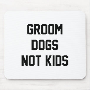 Mousepad Noivo Cães Não Crianças Engraçado