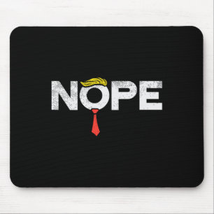 Mousepad Nope Anti-Trump Red Tie Wig Stop Donald Trump Funn