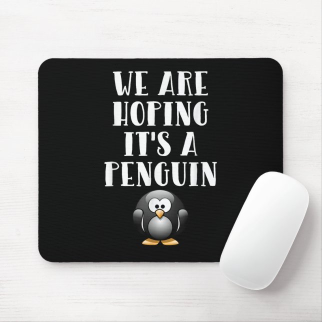 Mousepad Nós Estamos Esperando que Seja Um Pinguim Mulher G (Com mouse)