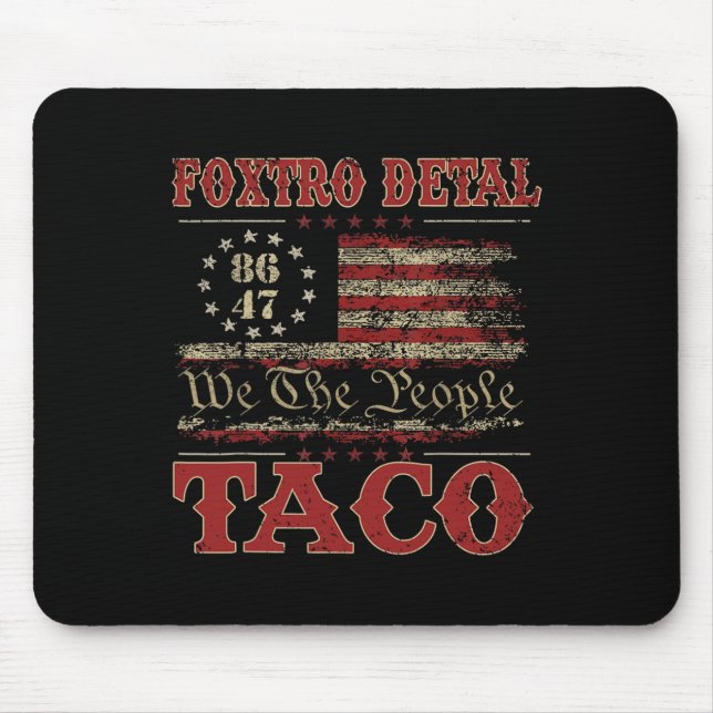 Mousepad Nós O Povo Taco Foxtrot Delta Taco 2  (Frente)
