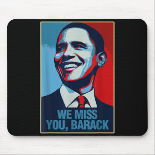 Mousepad Nós Sentimos Sua Falta Barack Obama Retrato Camise