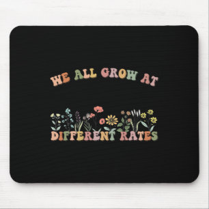 Mousepad Nós Todos Crescemos em Ritmos Diferentes Sped Prof