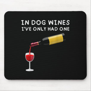 Mousepad Nos Vinhos Caninos Só Tive Um Amante de Vinho Engr