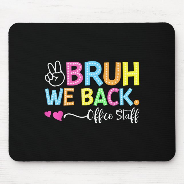 Mousepad Nós Voltamos Equipe de Escritório de Volta às Aula (Frente)