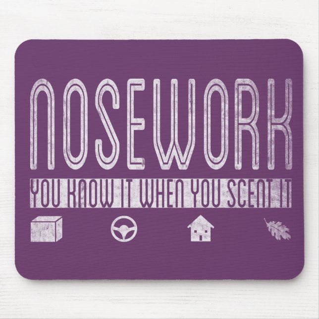 Mousepad Nosework canino: Você sabe-o quando você Scent o (Frente)