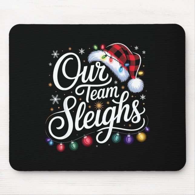 Mousepad Nossa Equipe Derruba Luzes de Natal Chapéu Vermelh (Frente)