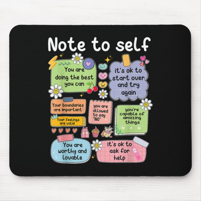 Mousepad Note To Self, Motivational, Mental Health, Sitive  (Frente)