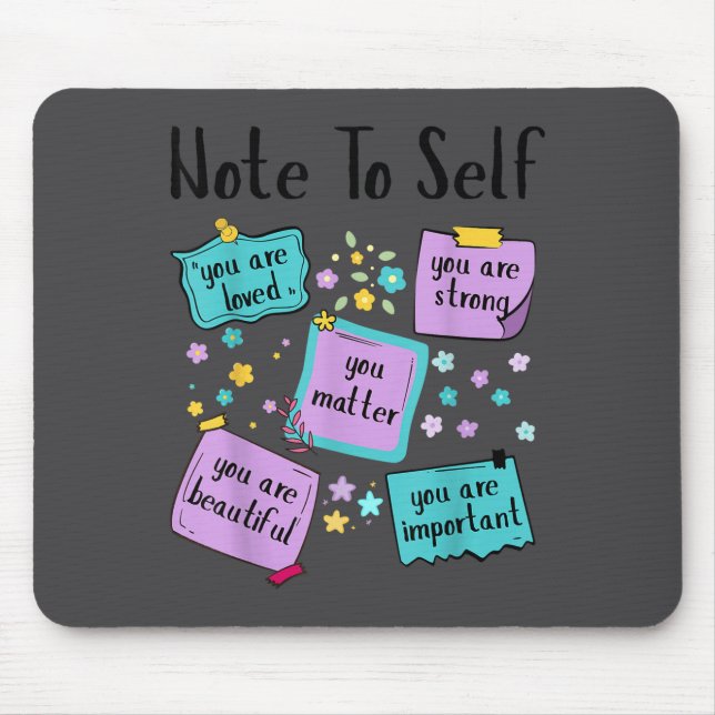 Mousepad Note To Self You Suicide Prevention Awareness  (Frente)