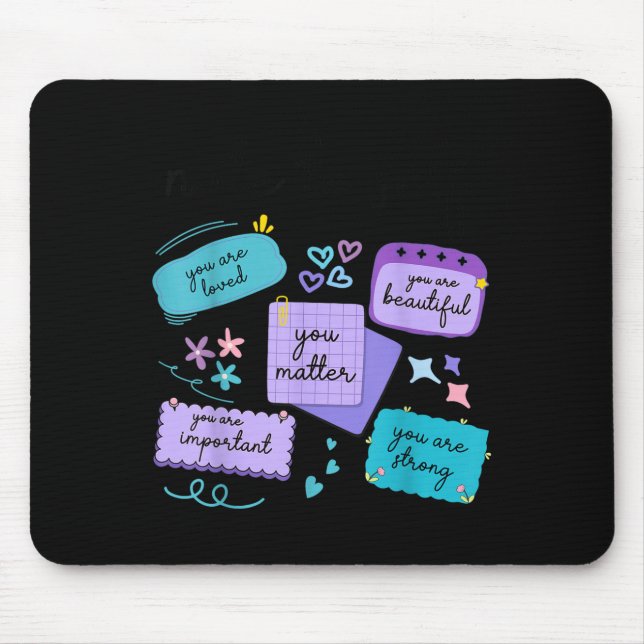Mousepad Note To Self You Suicide Prevention Awareness  (Frente)