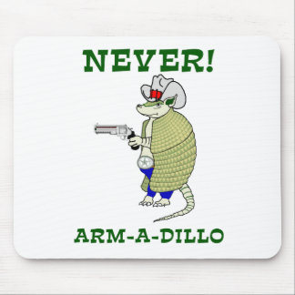 Mousepad Nunca Braço-Um-Dillo