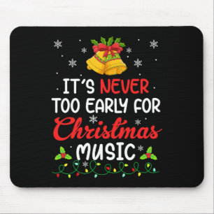 Mousepad Nunca É Muito Cedo Para A Música De Natal Famosa