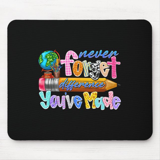 Mousepad Nunca Esqueça A Diferença Que Você Fez Professor G (Frente)