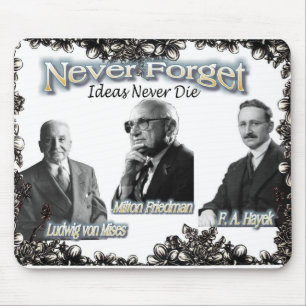 Mousepad nunca esqueça os austríacos Friedman, Hayek, Mis