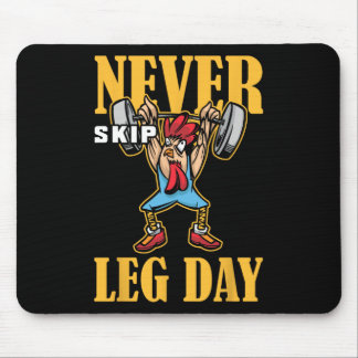 Mousepad Nunca Ignorar o Workout de Pesagem do Dia da Perna