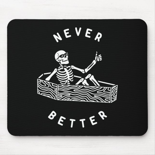 Mousepad Nunca Melhor Esqueleto Divertir O Halloween (Frente)