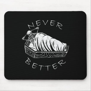 Mousepad Nunca Melhor Esqueleto Engraçado Caveira Preguiços