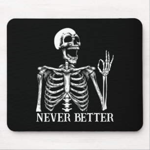 Mousepad Nunca Melhor Esqueleto Engraçado Halloween Mulhere