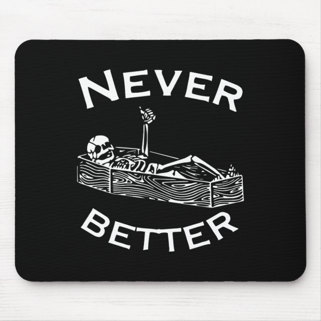 Mousepad Nunca Melhor Esqueleto Preguiçoso Diversão de Figu (Frente)