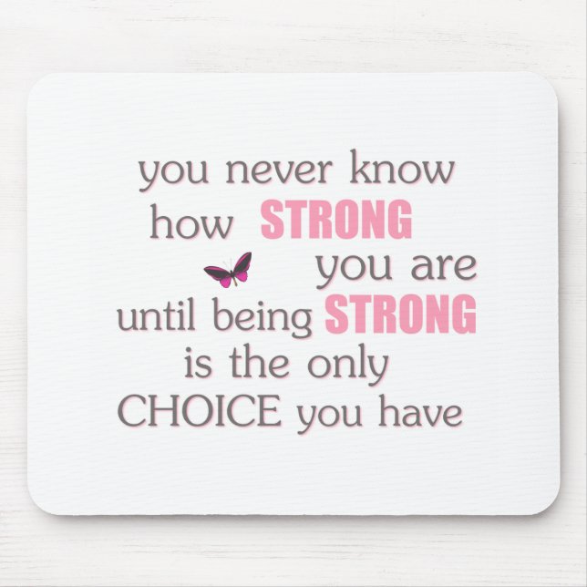 Mousepad Nunca saiba forte você é (Frente)