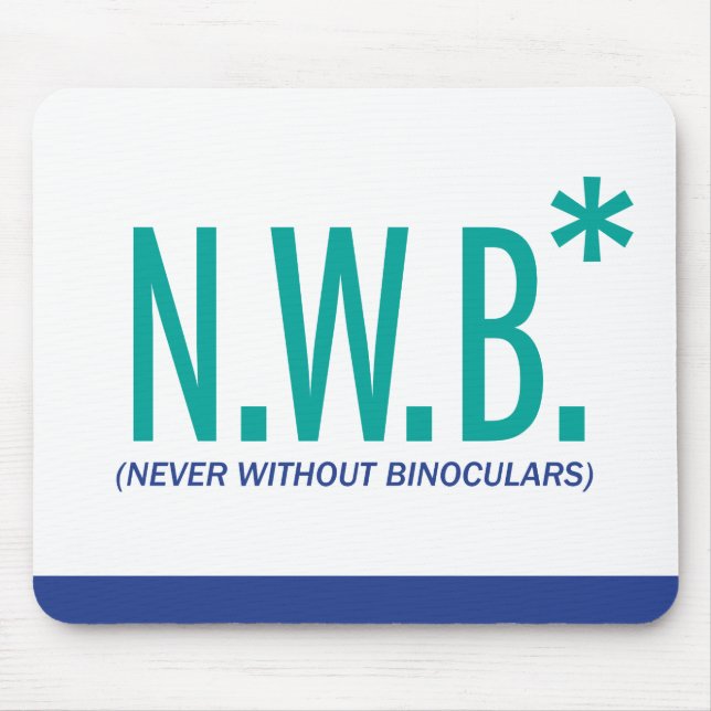 Mousepad Nunca Sem Binoculares (Frente)