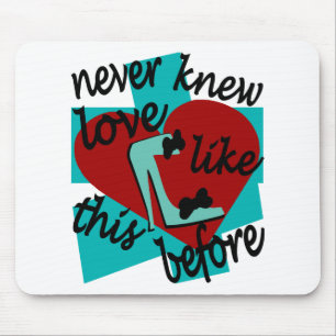Mousepad Nunca soube o amor como isto antes com estilete