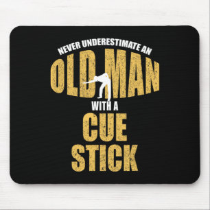 Mousepad Nunca Subestime O Velho Com Cue Passe Engraçado P