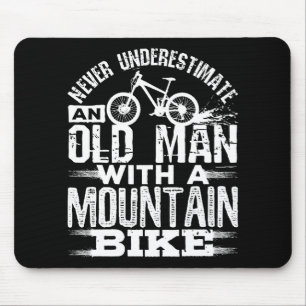Mousepad Nunca subestime um Velho com Bike de Montanha