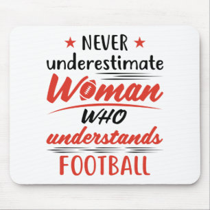 Mousepad Nunca subestime uma mulher entende futebol