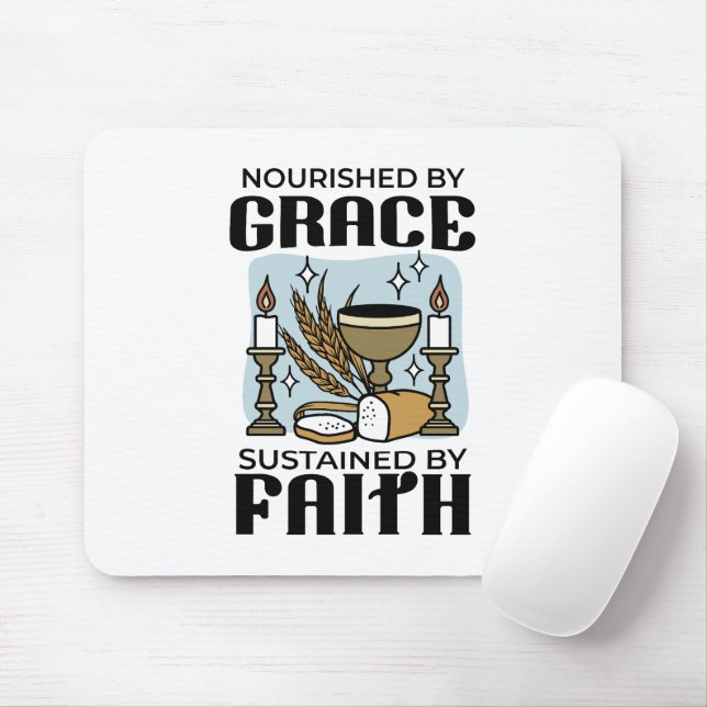 Mousepad Nutrido pela Graça, Sustentado pela Fé Design (Com mouse)