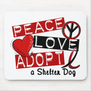 Mousepad O AMOR da PAZ ADOTA um cão do abrigo