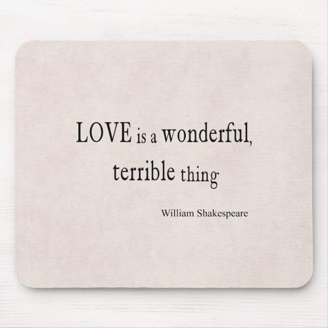 Mousepad O amor de William Shakespeare é maravilhoso e (Frente)