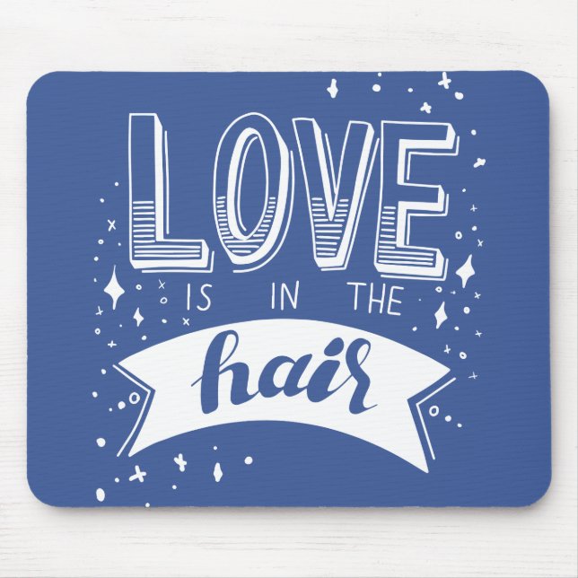 Mousepad O amor está no cabelo (Frente)