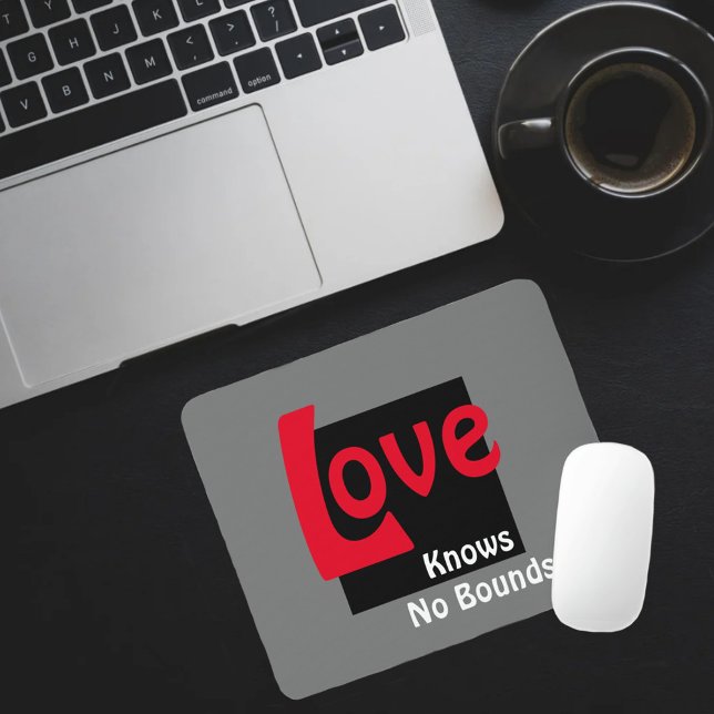 Mousepad O amor não conhece Cinza negra e branca (Criador carregado)