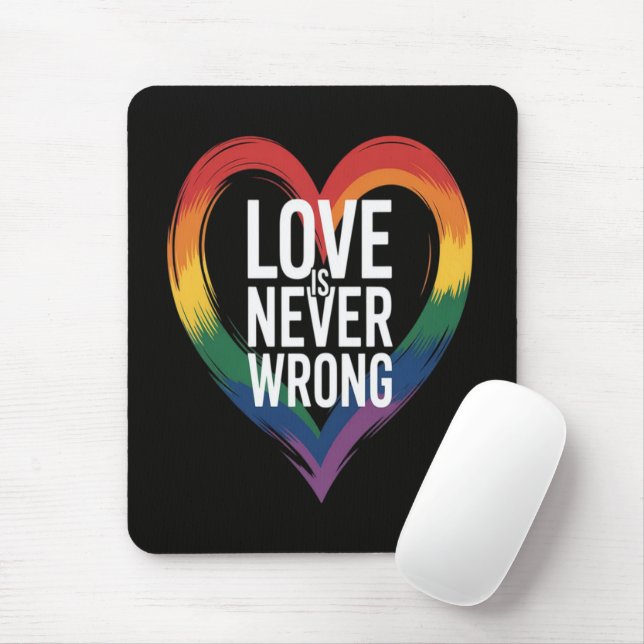 Mousepad O amor nunca está errado Mês do Orgulho LGBT (Com mouse)