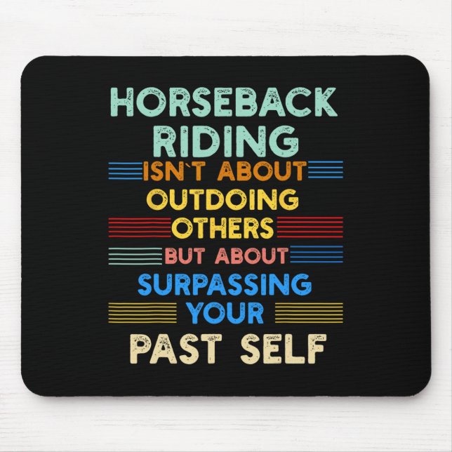 Mousepad O Anel Horseback Está A Superar O Seu Passado Auto (Frente)
