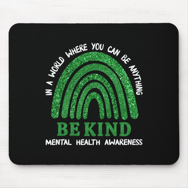 Mousepad O Arco-Íris Em Maio Vestimos O Verde Awarene Saúde (Frente)