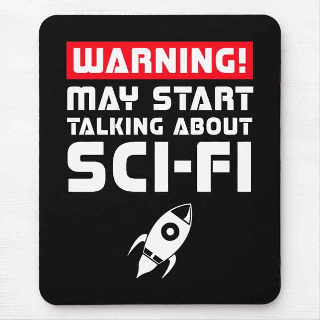 Mousepad O Aviso Pode Começar A Falar Sobre O Sci-Fi (Frente)