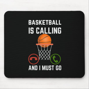 Mousepad O Basquete Está Ligando E Eu Tenho Que Ir