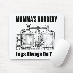 Mousepad O "Boobery Jugs" da mamã sempre na torneira