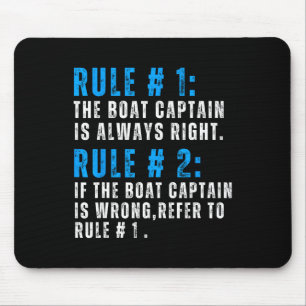 Mousepad O Capitão Está Sempre Certo Barco Divertido Regra