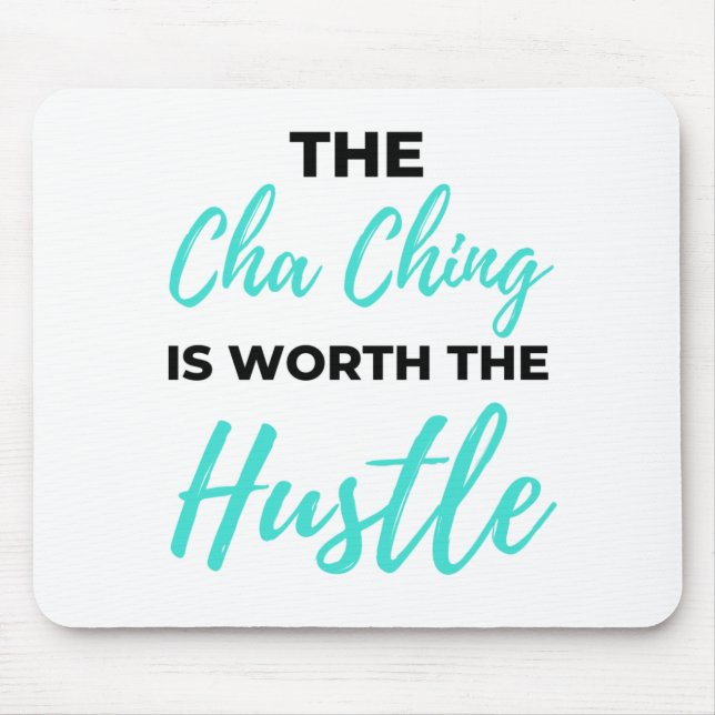 Mousepad O Cha Ching Vale O Hustle 2 (Frente)