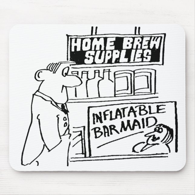 Mousepad O Compro Home Brew tem uma Barmaid Inflável (Frente)