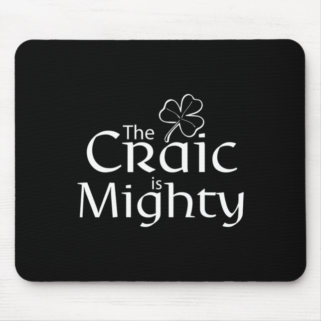Mousepad O Craic Pode Ser Uma Rua Bela Irlandesa. (Frente)