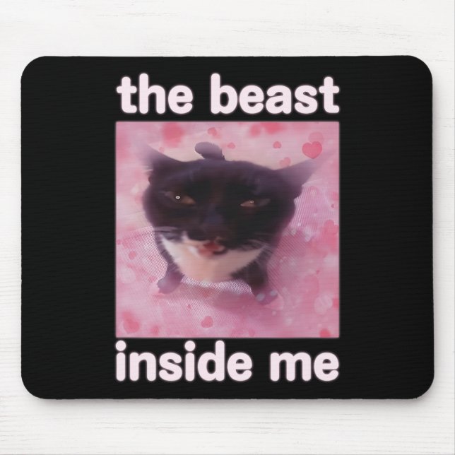 Mousepad O Dentro da Besta Me Engraçado Meme Gift Para Home (Frente)