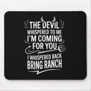Mousepad O Diabo Assaltou Para Mim Estou Vindo Por Você.