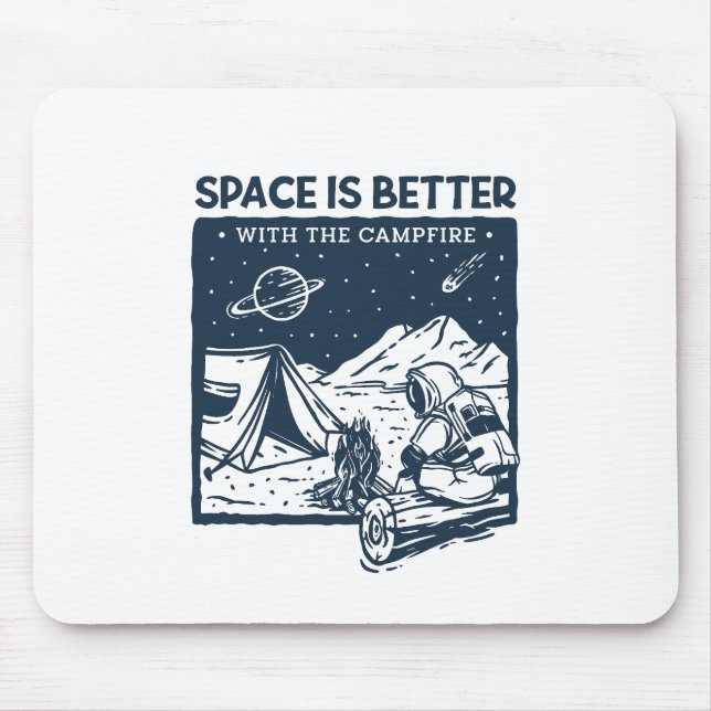 Mousepad O espaço é melhor com a Campfire (Frente)