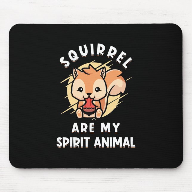 Mousepad O Esquilo É O Meu Animal Espirituoso (Frente)