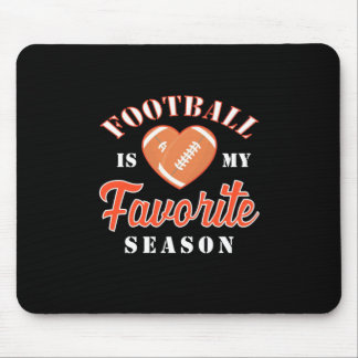 Mousepad O Futebol Americano É A Minha Época Favorita